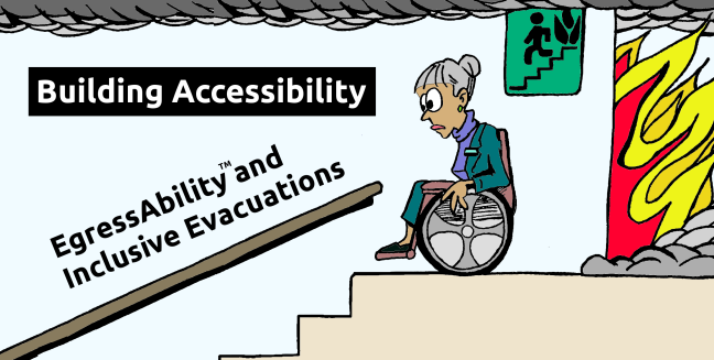 EgressAbility and Inclusive Evacuations
